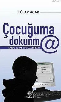 Çocuğuma Dokunma