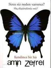 Kendince Bir His