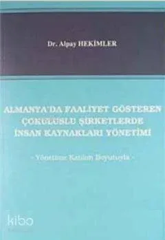 Almanya'da Faaliyet Gösteren Çok Uluslu Şirketlerde İnsan Kaynakları Yönetimi