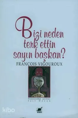 Bizi Neden Terk Ettin Sayın Başkan