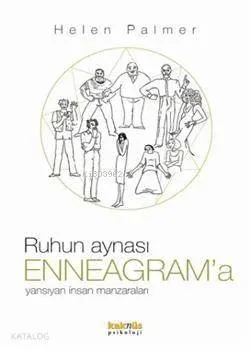 Ruhun Aynası Enneagram'a Yansıyan İnsan Manzaraları