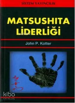 Matsushıta Liderliği
