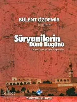 Süryanilerin Dünü Bugünü