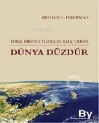Dünya Düzdür Thomas L. Friedman