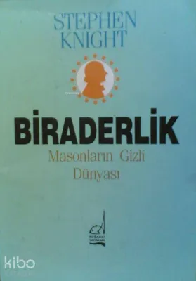 Biraderlik - Masonların Gizli Dünyası