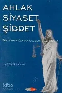 Ahlak Siyaset Şiddet