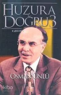 Huzura Doğru 3
