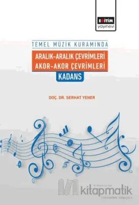 Temel Müzik Kuramında Aralık-Aralık Çevrimleri Akor-Akor Çevrimleri Kadans