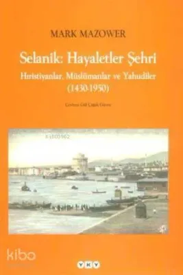 Selanik: Hayaletler Şehri