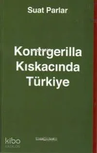 Kontrgerilla Kıskacında Türkiye