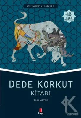 Dede Korkut Kitabı (Tam Metin) Kolektif