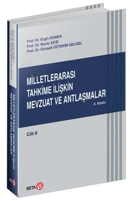 Milletlerarası Tahkime İlişkin Mevzuat ve Antlaşmalar Cilt II