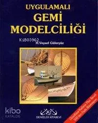 Uygulamalı Gemi Modelciliği