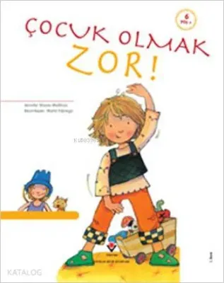 Çocuk Olmak Zor!