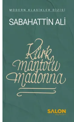 Kürk Mantolu Madonna Sabahattin Ali