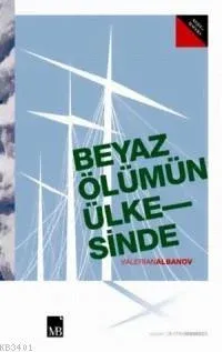 Beyaz Ölümün Ülkesinde