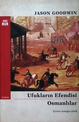 Ufukların Efendisi Osmanlılar