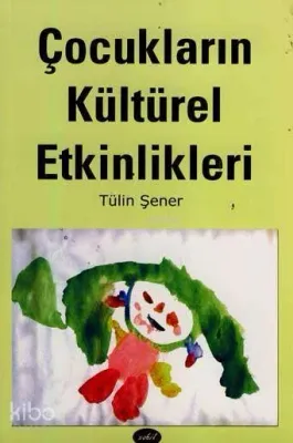 Çocukların Kültürel Etkinlikleri