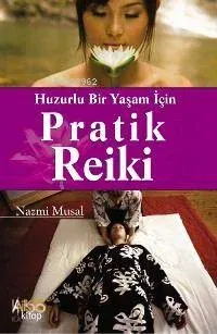 Huzurlu Bir Yaşam İçin