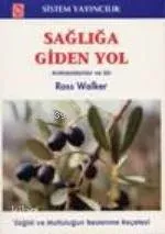Sağlığa Giden Yol