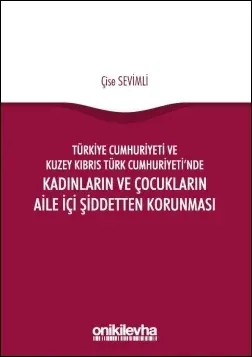 Kadınların ve Çocukların Aile İçi Şiddetten Korunması