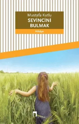 Sevinci Bulmak