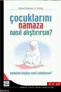 Çocukları Namaza Nasıl Alıştırırsın (b.boy)