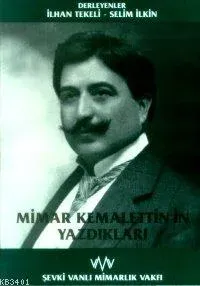 Mimar Kemalettin'in Yazdıkları