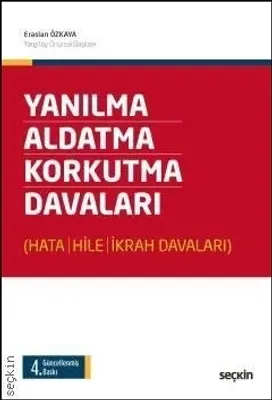 Yanılma - Aldatma - Korkutma Davaları Seçkin Yayınevi Eraslan Özkaya