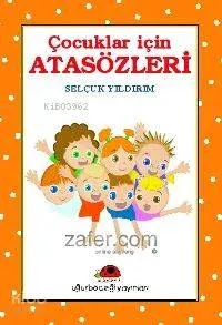 Çocuklar İçin Atasözleri