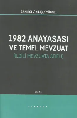 1982 Anayasası ve Temel Mevzuat Fahri Bakırcı