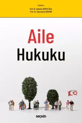 Aile Hukuku Prof. Dr. Şebnem Akipek Öcal Aile Hukuku Prof. Dr. Şebnem Akipek Öcal