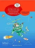 Kavramları Eğlenerek Öğrenelim-ıı
