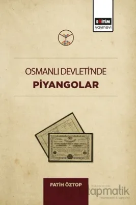 Osmanlı Devleti'nde Piyangolar