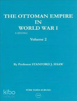 The Ottoman Empire In World War I