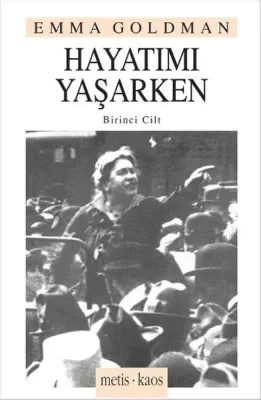 Hayatımı Yaşarken 1. Cilt