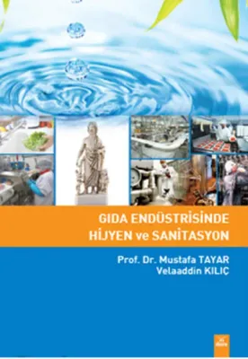 Gıda Endüstrisinde Hijyen ve Sanitasyon %15 indirimli Mustafa Tayar