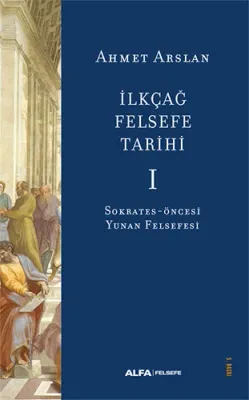 İlkçağ Felsefe Tarihi 1