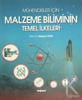 Mühendisler İçin Malzeme Biliminin Temel İlkeleri %15 indirimli Hüseyi