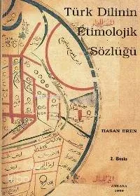 Türk Dilinin Etimolojik Sözlüğü