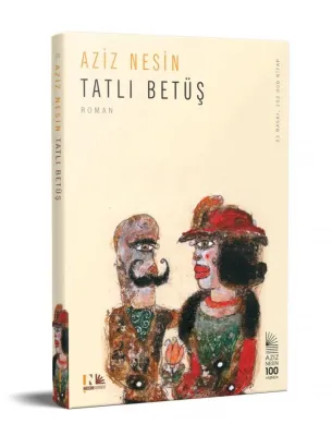 Tatlı Betüş Aziz Nesin