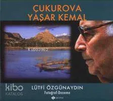 Çukurova Yaşar Kemal