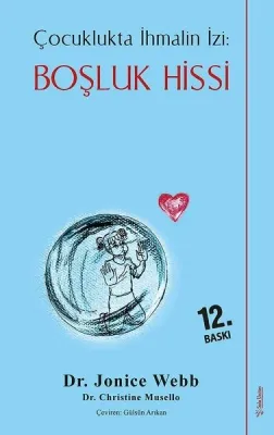 Çocuklukta İhmalin İzi: Boşluk Hissi