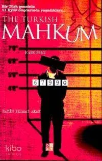 The Turkish Mahkum