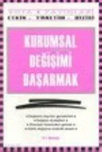 Kurumsal Değişimi Başarmak