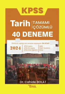 KPSS Tarih Tamamı Çözümlü 40 Deneme Cahide Bolat KPSS Tarih Tamamı Çözümlü 40 Deneme Cahide Bolat