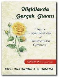 İlişkilerde Gerçek Güven
