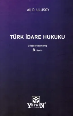Türk İdare Hukuku 8.BASKI