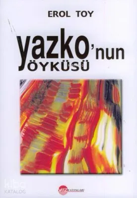 Yazko'nun Öyküsü