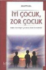 İyi Çocuk Zor Çocuk